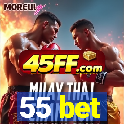 55 bet